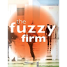 The Fuzzy Firm: The New Networked Organization In The Gig Economy