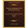 Deep-Sea Soundings In The North Pacific Ocean: Obtained In The United States Steamer Tuscarora (1874)