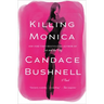 Killing Monica