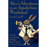 Alice's Adventures in an Appalachian Wonderland