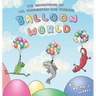The Adventures of Mr. Froggyface and Friends: Balloon World