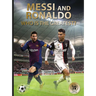 Messi and Ronaldo: Who Is the Greatest? (World Soccer Legends)