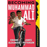 Becoming Muhammad Ali