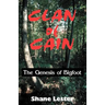 Clan of Cain: The Genesis of Bigfoot