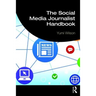The Social Media Journalist Handbook