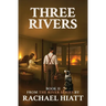 Three Rivers: Book II