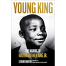 Young King: The Making of Martin Luther King Jr.