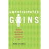 Unanticipated Gains: Origins of Network Inequality in Everyday Life