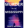 Murder on the Mississippi: A Sally Witherspoon Mystery
