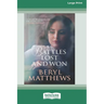 Battles Lost and Won [Large Print 16 Pt Edition]