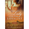 The Lady and the Loyalist