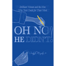 Oh No He Didn't!: Brilliant Women and the Men Who Took Credit for Their Work