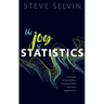 The Joy of Statistics: A Treasury of Elementary Statistical Tools and Their Applications