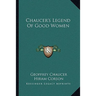 Chaucer's Legend Of Good Women