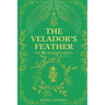 The Velador's Feather