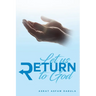 Let Us Return to God