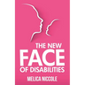 The New Face of Disabilities