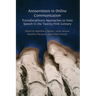 Antisemitism in Online Communication: Transdisciplinary Approaches to Hate Speech in the Twenty-First Century
