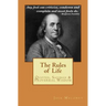 The Rules of Life: Quotes, Sayings and Proverbial Wisdom