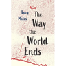 The Way the World Ends