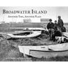 Broadwater Island: Another Time, Another Place