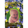 Positive Flow Childbirth