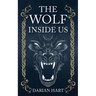 The Wolf Inside us