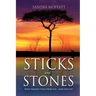 Sticks and Stones