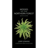 Mosses of the Northern Forest: Quick Guide