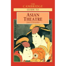 The Cambridge Guide to Asian Theatre