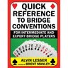 Quick Reference to Bridge Conventions: For Intermediate and Expert Bridge Players