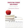 Protecting Student Data Privacy: Classroom Fundamentals