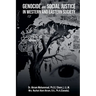 Genocide And Social Justice In Western And Eastern Society