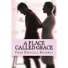 A Place Called Grace