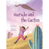 Marado and the Cactus