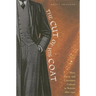 The Cut of His Coat: Men, Dress, and Consumer Culture in Britain, 1860-1914