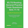 IELTS Reading. General Practice Tests Questions Sets 11-15. Sample mock IELTS preparation materials based on the real exams: Created by IELTS teachers