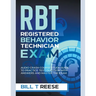 RBT Registered Behavior Technician Exam Audio Crash Course Study Guide to Practice Test Question With Answers and Master the Exam