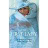 The First Lady: The Process to My Purpose Believe, Don't Give Up!