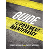 Guide to Pavement Maintenance