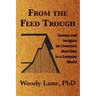 From the Feed Trough: Essays and Insights on Livestock Nutrition in a Complex World