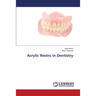 Acrylic Resins in Dentistry