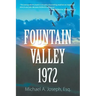 Fountain Valley 1972