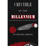 Crucible of the Millennium: The Burned-Over District of New York in the 1840s