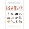 Faithful Families: Creating Sacred Moments at Home