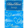 Bluebird Songs