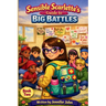 Sensible Scarlette's Guide To Big Battles