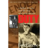 Duty:: A Father, His Son, and the Man Who Won the War