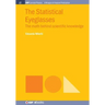 The Statistical Eyeglasses: The Math Behind Scientific Knowledge