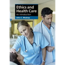 Ethics and Health Care